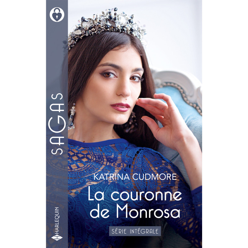 Intégrale de la série "La couronne de Monrosa"