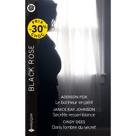 Le bonheur en péril / Secrète ressemblance / Dans l'ombre du secret