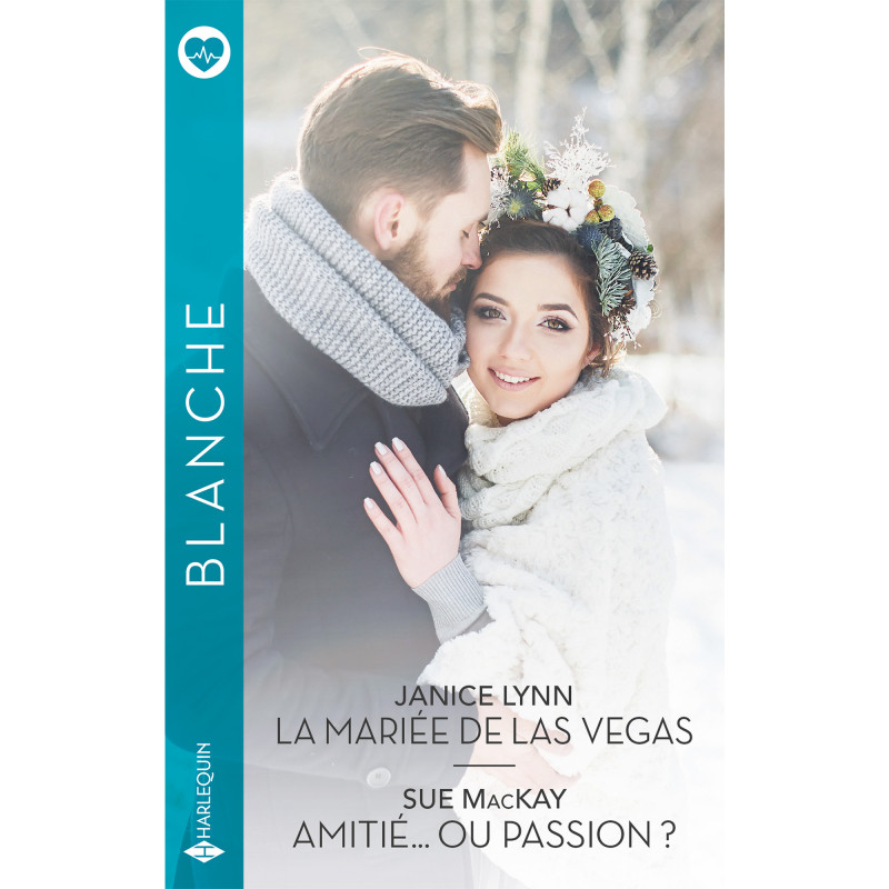 La mariée de Las Vegas / Amitié… ou passion ?