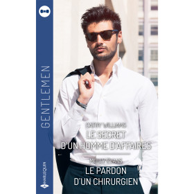 Le secret d'un homme d'affaires / Le pardon d'un chirurgien