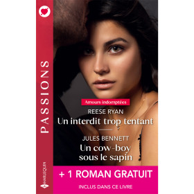 Un interdit trop tentant / Un cow-boy sous le sapin + 1 titre gratuit