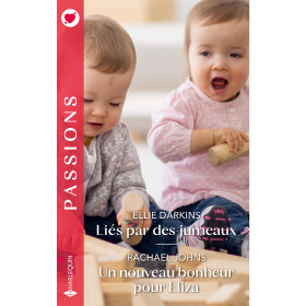 Liés par des jumeaux / Un nouveau bonheur pour Eliza