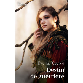 Destin de guerrière