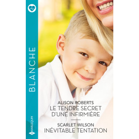 Le tendre secret d'une infirmière / Inévitable tentation