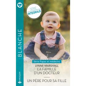 La famille d'un docteur / Un père pour sa fille
