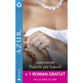 Fiancée par hasard + 1 titre gratuit