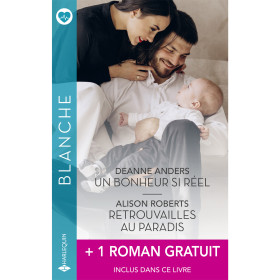 Un bonheur si réel / Retrouvailles au Paradis + 1 titre gratuit