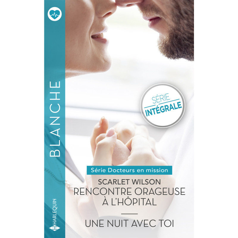 Rencontre orageuse à l'hôpital / Une nuit avec toi