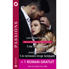 Une seule nuit / Un témoin trop tentant + 1 titre gratuit