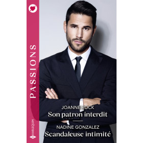 Son patron interdit / Scandaleuse intimité