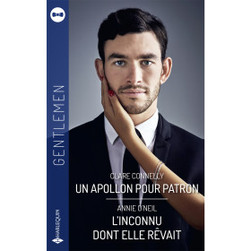Un apollon pour patron / L'inconnu dont elle rêvait