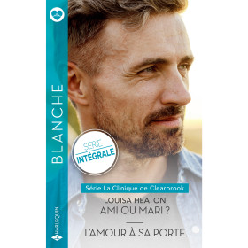 Ami ou mari ? / L’amour à sa porte