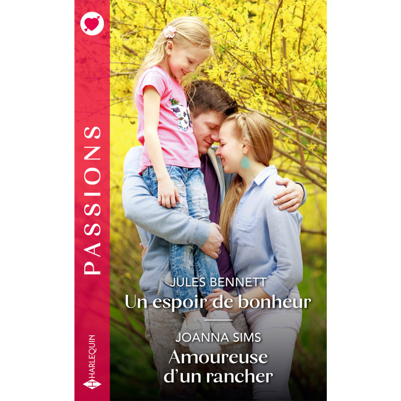 Un espoir de bonheur / Amoureuse d'un rancher