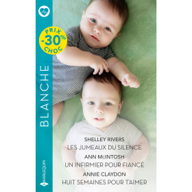 Les jumeaux du silence / Un infirmier pour fiancé / Huit semaines pour t'aimer