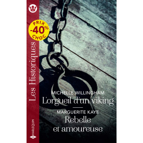 L'orgueil d'un viking / Rebelle et amoureuse