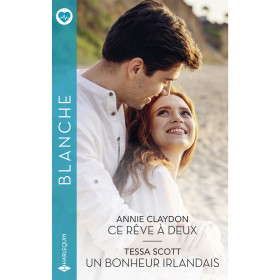 Ce rêve à deux / Un bonheur irlandais
