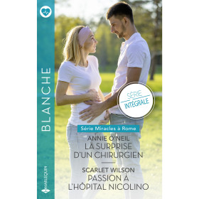 La surprise d'un chirurgien / Passion à l'hôpital Nicolino