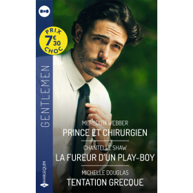 Prince et chirurgien / La fureur d'un play-boy / Tentation grecque