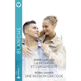 La pédiatre et l'urgentiste / Une passion grecque