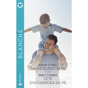 Sauveteur et papa / L'été qui changea sa vie