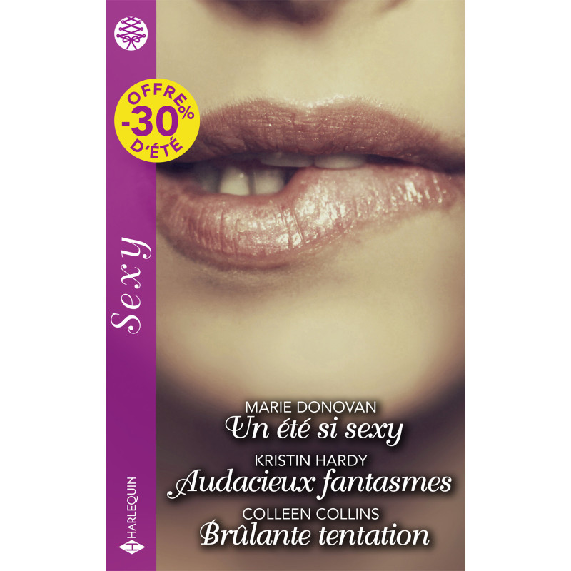 Un été si sexy / Audacieux fantasmes / Brûlante tentation