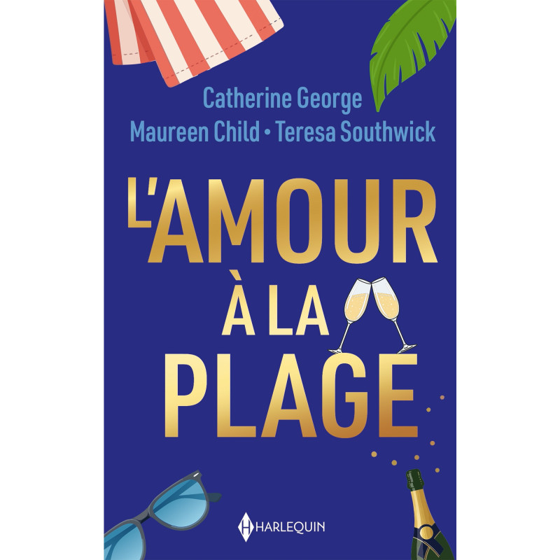 L'amour à la plage : Promesses sur une île / La maison sur la plage / L'amant grec