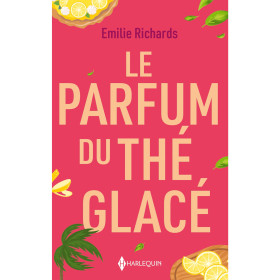 Le parfum du thé glacé