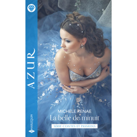 La belle de minuit - Contes et passions T3