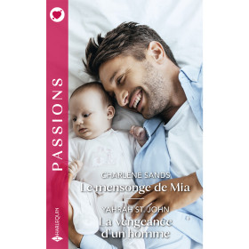 Le mensonge de Mia / La vengeance d’un homme