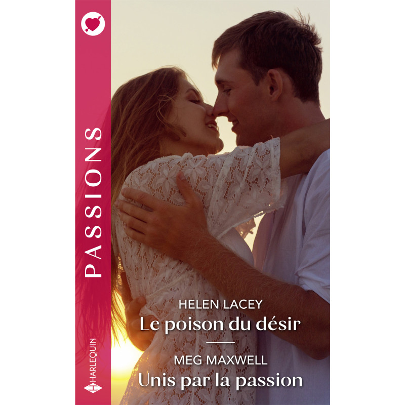 Le poison du désir / Unis par la passion