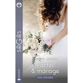 Pactes & mariage : Serments ennemis - Mariés à l'essai - Un futur à trois- Série intégrale