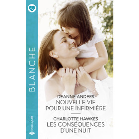 Nouvelle vie pour une infirmière / Les conséquences d'une nuit