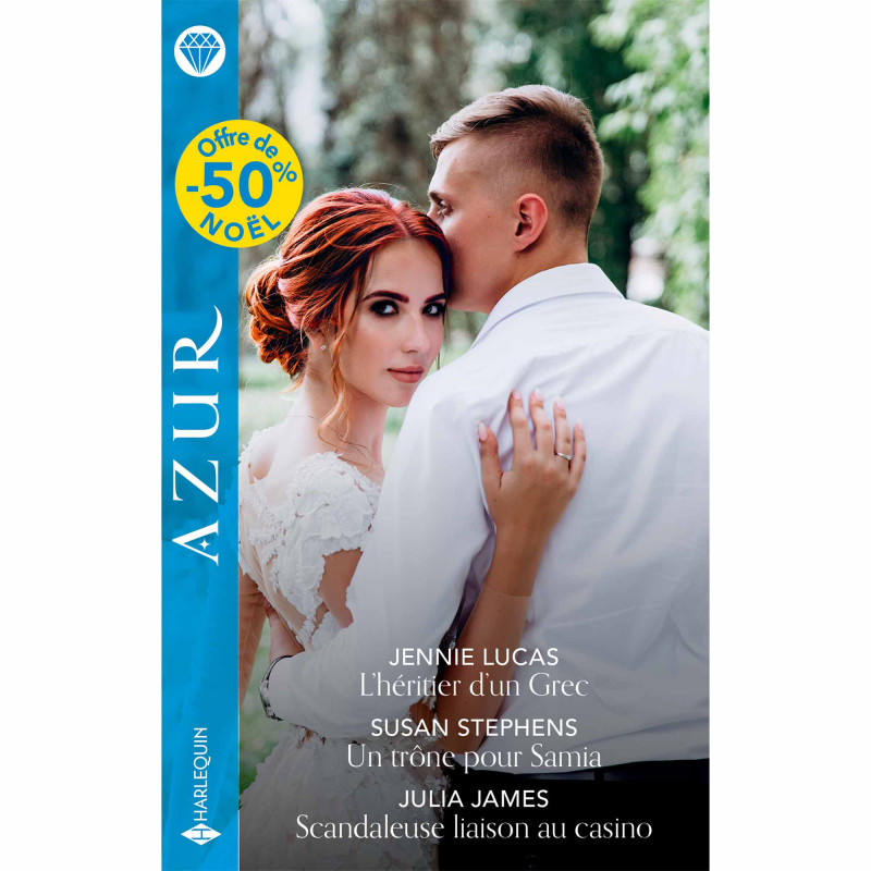 L'héritier d'un Grec / Un trône pour Samia / Scandaleuse liaison au casino