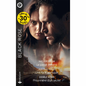 Le passé ennemi / Unis face au risque / Prisonnière d'un secret