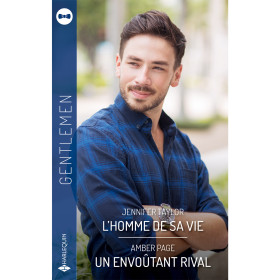 L'homme de sa vie / Un envoûtant rival