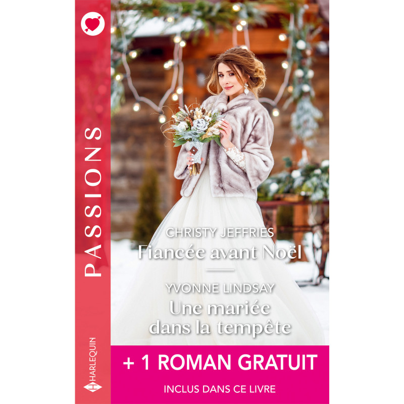 Fiancée avant Noël / Une mariée dans la tempête + 1 titre gratuit